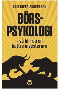 Böcker om börspsykologi - Börspsykologi: Så blir du en bättre investerare